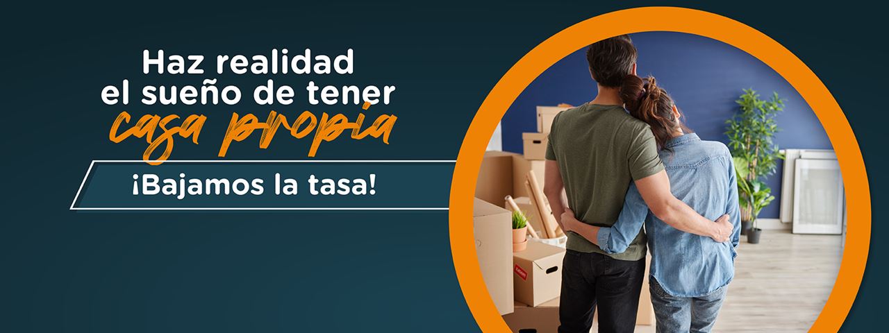 Haz realidad el sueño de tener casa propia